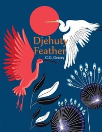 bokomslag Djehuty Feather