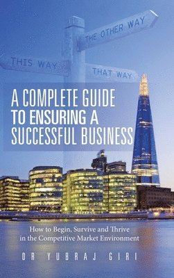 Yubraj Giri, Dr Yubraj Giri - Complete Guide to Ensuring a Successful Business, Inbunden