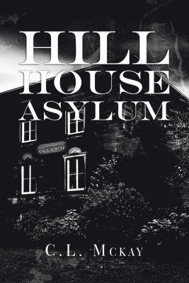 bokomslag Hill House Asylum