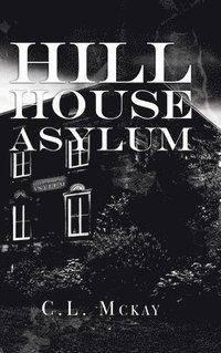 bokomslag Hill House Asylum