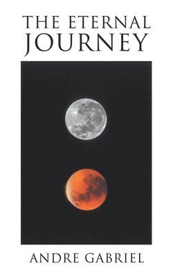 Andre Gabriel - Eternal Journey, Häftad