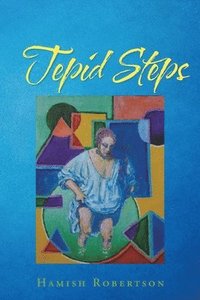 bokomslag Tepid Steps