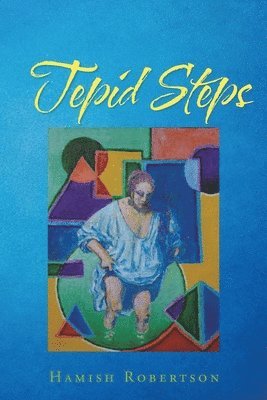 Hamish Robertson - Tepid Steps, Häftad