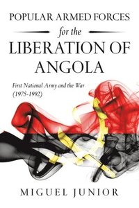 bokomslag Popular Armed Forces for the Liberation of Angola