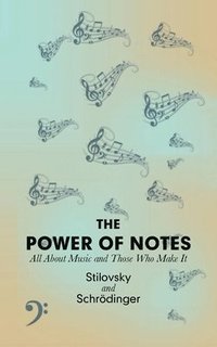 bokomslag The Power of Notes