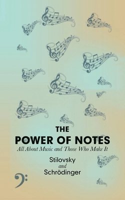 bokomslag The Power of Notes