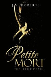 bokomslag La Petite Mort