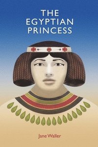 bokomslag The Egyptian Princess