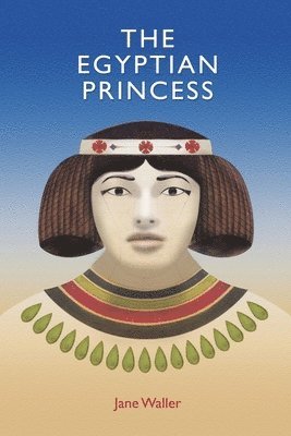 bokomslag The Egyptian Princess