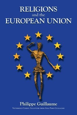 bokomslag Religions and the European Union
