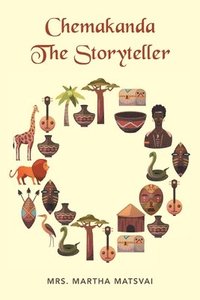 bokomslag Chemakanda the Storyteller