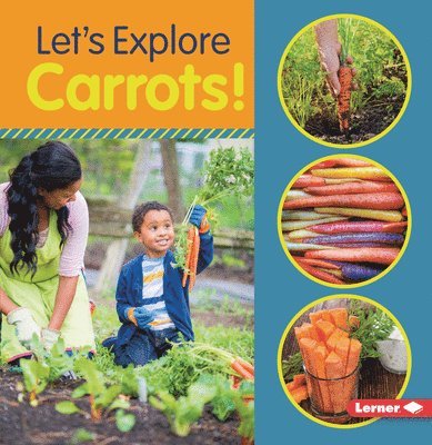 Let's Explore Carrots! 1