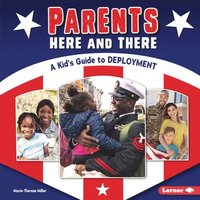 bokomslag Parents Here and There: A Kid's Guide to Deployment
