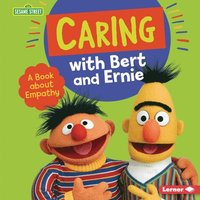 bokomslag Caring with Bert and Ernie: A Book about Empathy