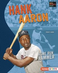 bokomslag Hank Aaron: Home Run Hammer