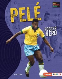 bokomslag Pelé: Soccer Hero