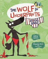 bokomslag The Wolf in Underpants at Full Speed