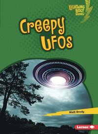 bokomslag Creepy UFOs