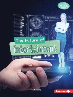 Future of Entertainment