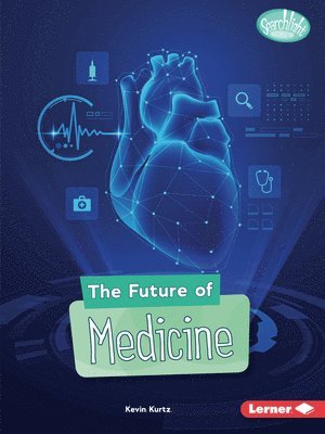 The Future of Medicine 1