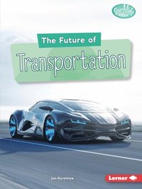 bokomslag The Future of Transportation