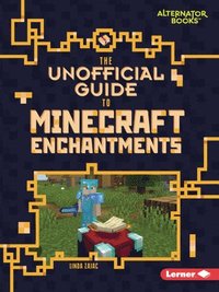 bokomslag Unofficial Guide to Minecraft Enchantments