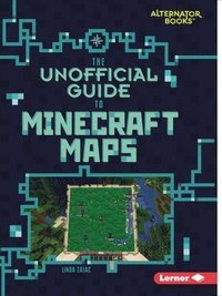 bokomslag Unofficial Guide to Minecraft Maps