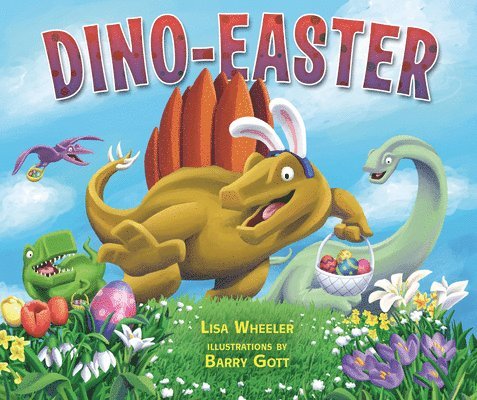 Lisa Wheeler - Dino-Easter, Inbunden
