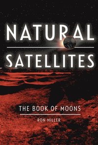 bokomslag Natural Satellites: The Book of Moons