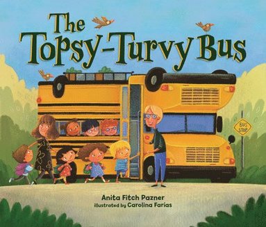 Anita Fitch Pazner - Topsy-Turvy Bus, Häftad