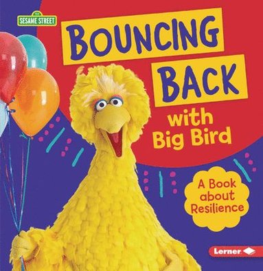 bokomslag Bouncing Back with Big Bird