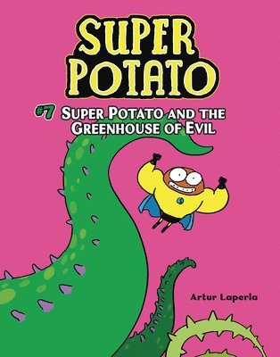 bokomslag Super Potato and the Greenhouse of Evil: Book 7