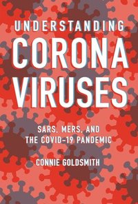 bokomslag Understanding Coronaviruses: Sars, Mers, and the Covid-19 Pandemic