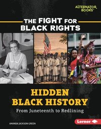 bokomslag Hidden Black History: From Juneteenth to Redlining