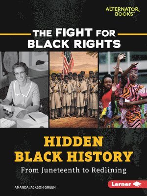 Amanda Jackson Green - Hidden Black History: From Juneteenth to Redlining, Häftad
