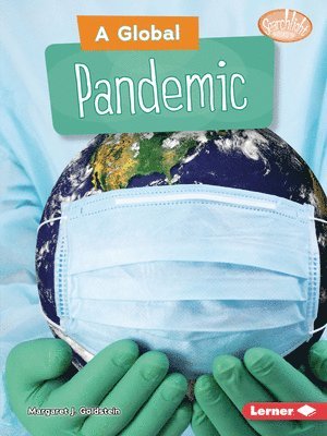 A Global Pandemic 1