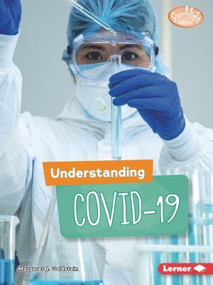 Margaret J. Goldstein, Margaret J Goldstein - Understanding COVID-19, Häftad
