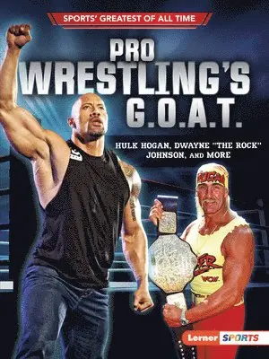 Joe Levit - Pro Wrestling's G.O.A.T.: Hulk Hogan, Dwayne the Rock Johnson, and More, Häftad. Tillgänglighet: Lägg i varukorg