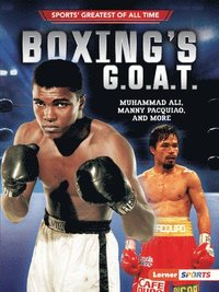 bokomslag Boxing's G.O.A.T.: Muhammad Ali, Manny Pacquiao, and More