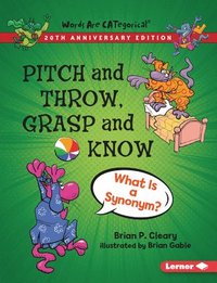 bokomslag Pitch And Throw, Grasp And Know, 20Th Anniversary Edition