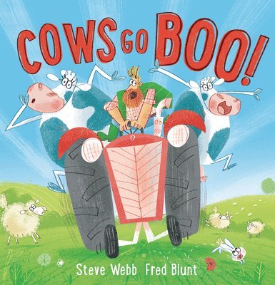 Steve Webb - Cows Go Boo!, Inbunden