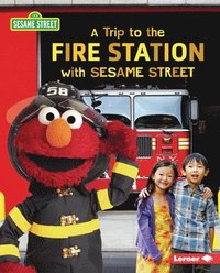 bokomslag A Trip to the Fire Station with Sesame Street (R)