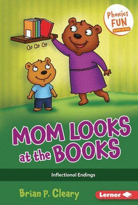 Mom Looks at the Books: Inflectional Endings 1