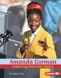 bokomslag Amanda Gorman: Inspiring Hope with Poetry