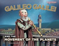 bokomslag Galileo Galilei and the Movement of the Planets