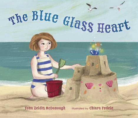 Yona Zeldis McDonough, Yona Zeldis Mcdonough - Blue Glass Heart, Häftad