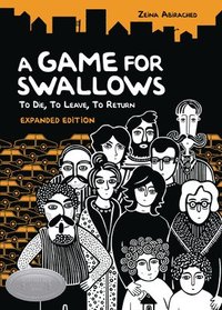 bokomslag A Game for Swallows: To Die, to Leave, to Return