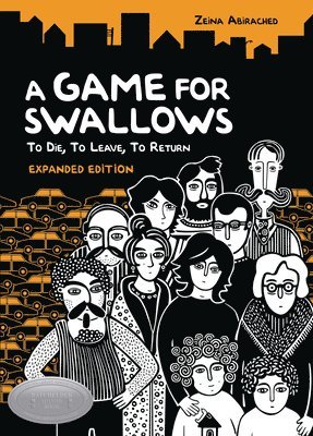 bokomslag A Game for Swallows: To Die, To Leave, To Return