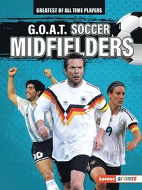 bokomslag G.O.A.T. Soccer Midfielders