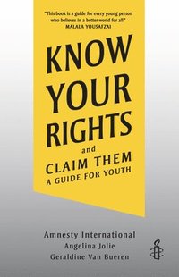 bokomslag Know Your Rights and Claim Them: A Guide for Youth